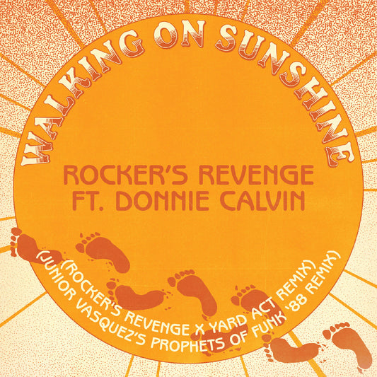 Rocker's Revenge Feat. Donnie Calvin - Walking On Sunshine (Remixes) (12" Vinyl)