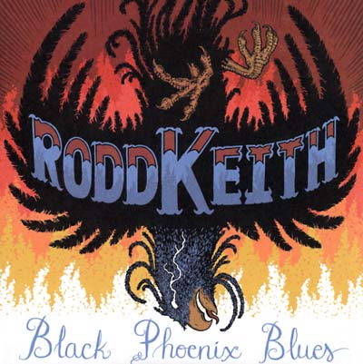 Rodd Keith - Black Phoenix Blues (LP) - Joco Records