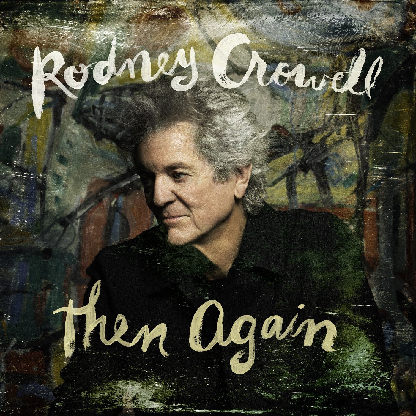 Rodney Crowell - Then Again (LP) - Joco Records