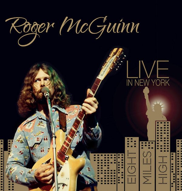 Roger Mcguinn - Live In New York: Eight Miles High (LP) - Joco Records