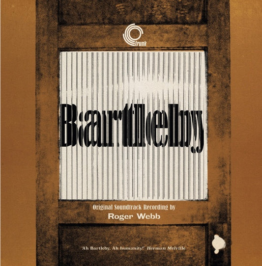 ROGER WEBB - Bartleby: The Original Soundtrack Recording
