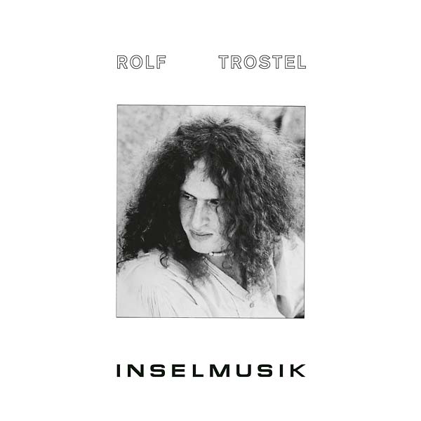 Rolf Trostel - Inselmusik (Vinyl)