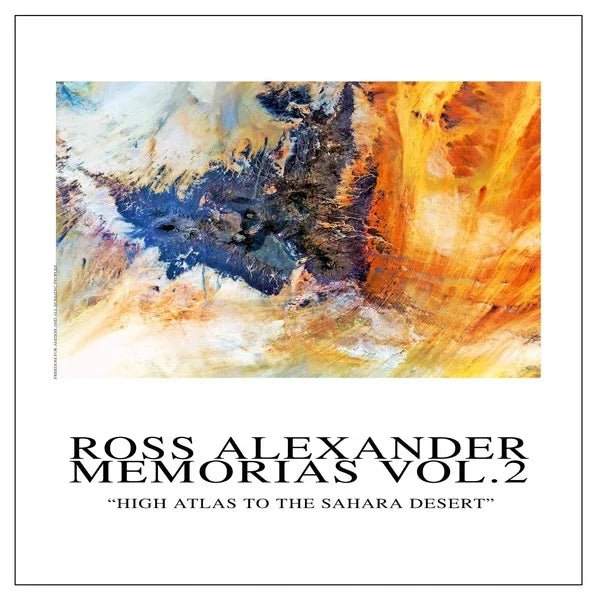 Ross Alexander - Memorias Vol. 2 - High Atlas To The Sahara Desert (LP) - Joco Records