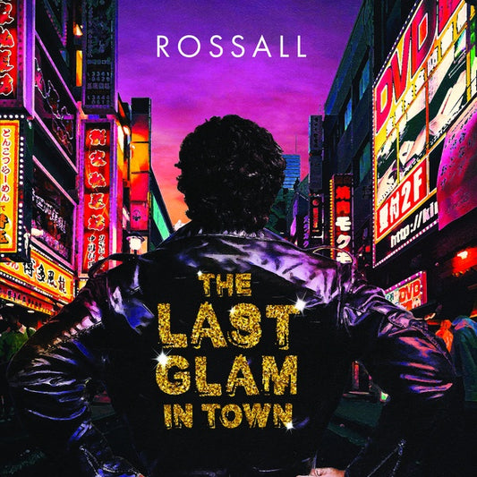 Rossall - The Last Glam In Town (Vinyl)