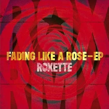Roxette - Fading Like A Rose - E.P. (Import) (LP) - Joco Records