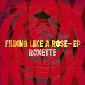 Roxette - Fading Like A Rose - E.P. (Import) (LP)