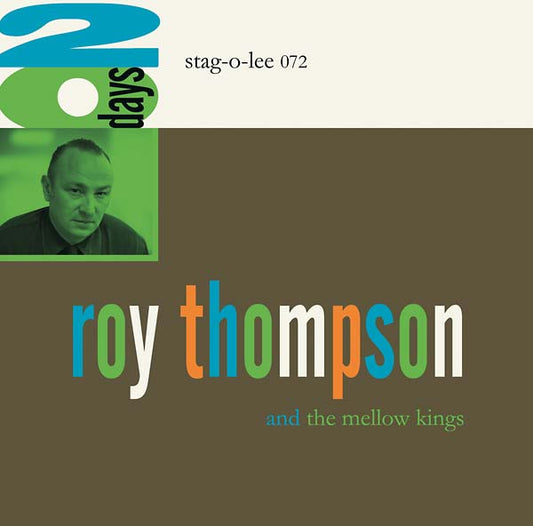 Roy Thompson And The Mellow Kings - 20 Days (Vinyl)