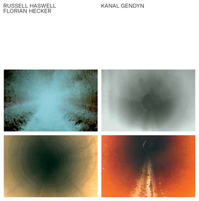 Russell Haswell & Florian Hecker - Kanal Gendyn (LP) - Joco Records