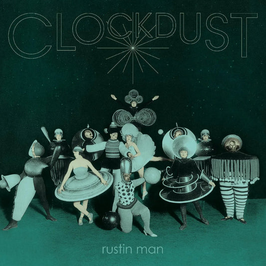 Rustin Man - Clockdust (LP) - Joco Records