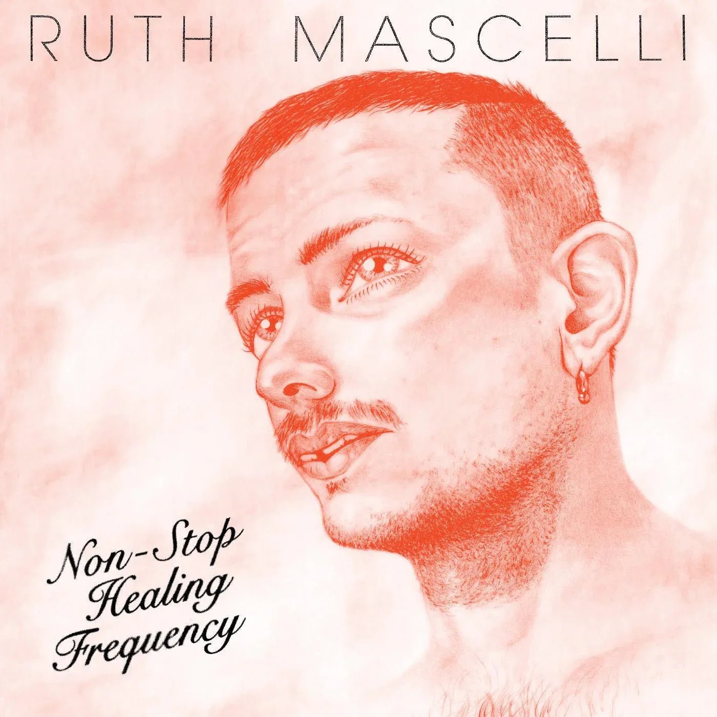 Ruth Mascelli - Non-Stop Healing Frequency (LP) - Joco Records