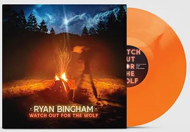 Ryan Bingham - Watch Out For The Wolf (Color Vinyl, Orange, Indie Exclusive) - Joco Records