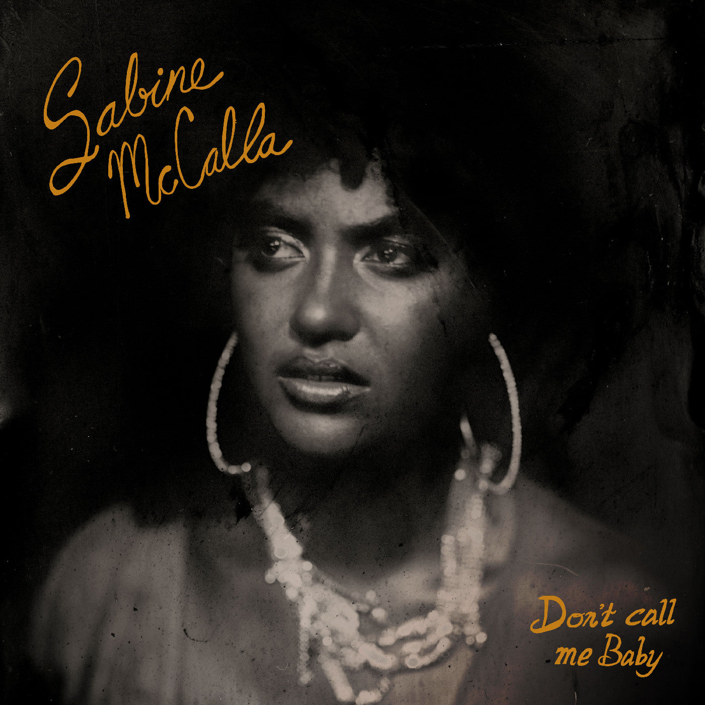 Sabine Mccalla - Don't Call Me Baby (Orange / Black Marble Vinyl)