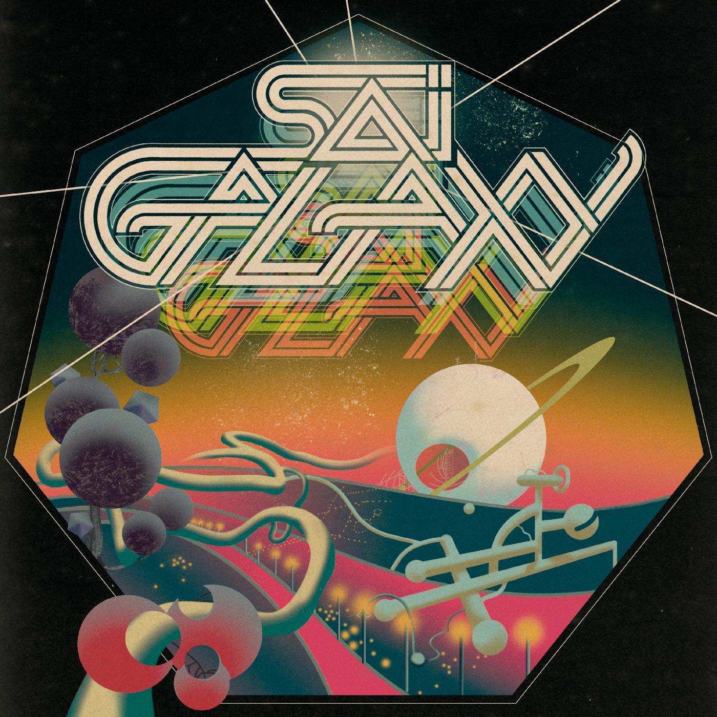Sai Galaxy - Get It As You Move (Vinyl) - Joco Records
