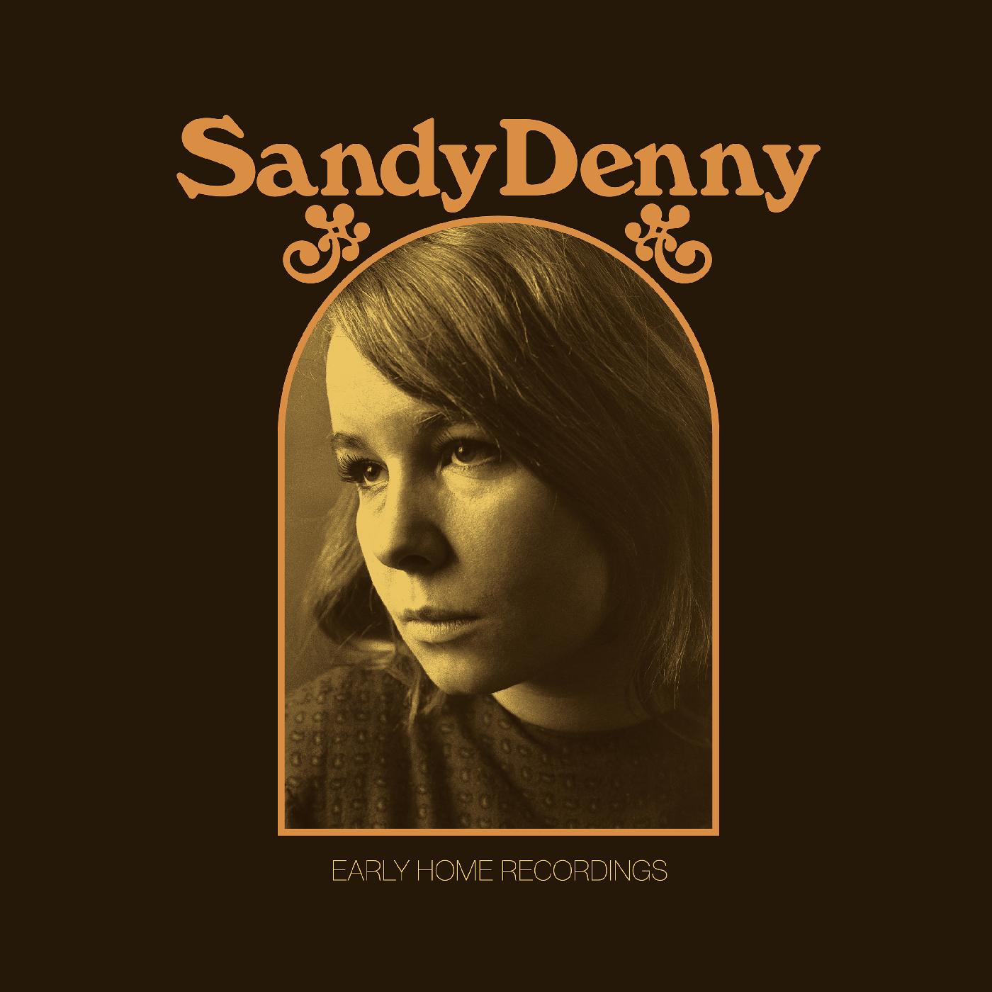 Sandy Denny - The Early Home Recordings (Gold Vinyl) - Joco Records