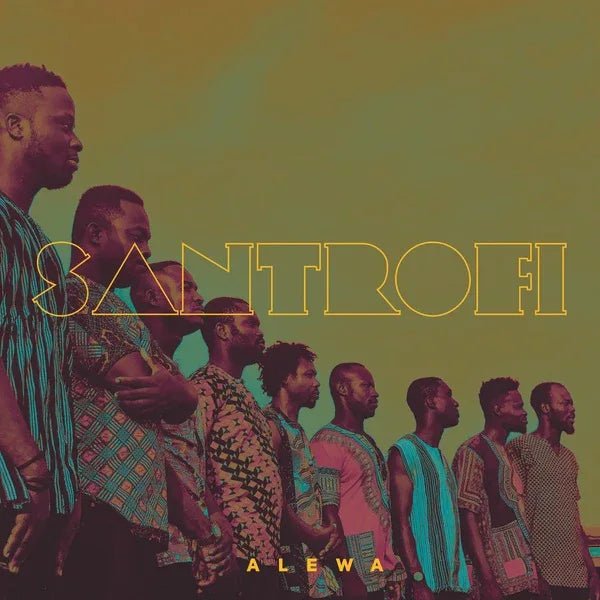 Santrofi - Alewa (LP) - Joco Records