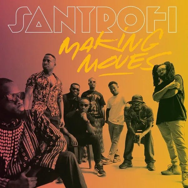 Santrofi - Making Moves (LP) - Joco Records