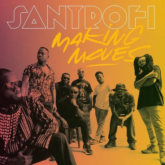 Santrofi - Making Moves (LP) - Joco Records