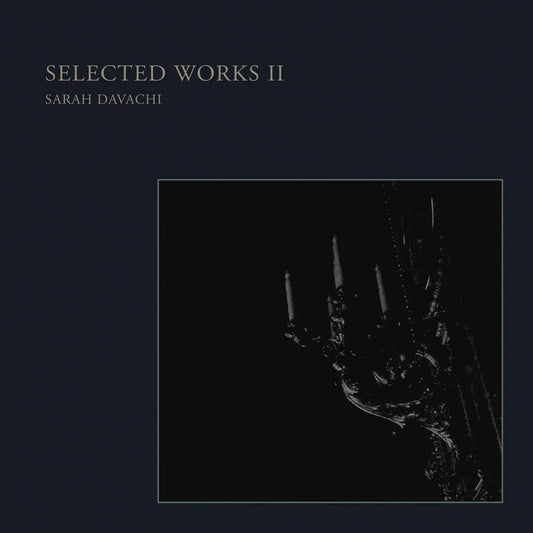 Sarah Davachi - Selected Works II (LP) - Joco Records