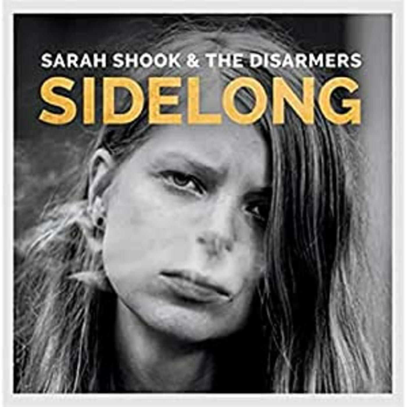 Sarah & The Disarmers Shook - Sidelong (Vinyl)