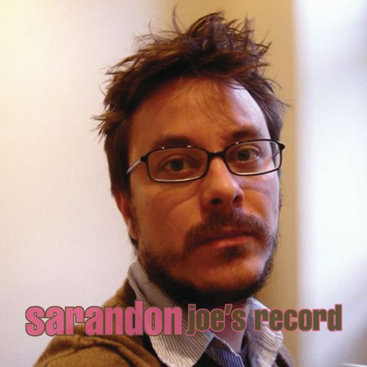 Sarandon - Joe's Record - 7" (Pink Vinyl) (7 - Inch EP) - Joco Records