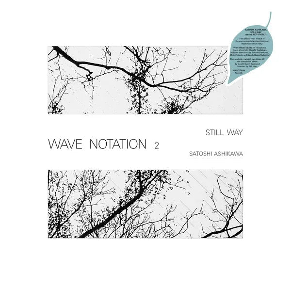 Satoshi Ashikawa - Still Way (Wave Notation 2) (Vinyl) - Joco Records
