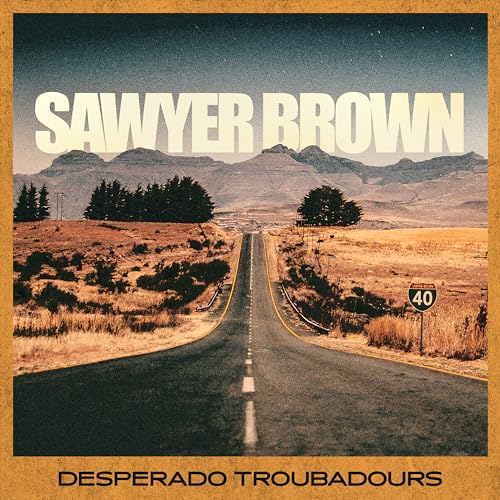 Sawyer Brown - Desperado Troubadours (Vinyl) - Joco Records