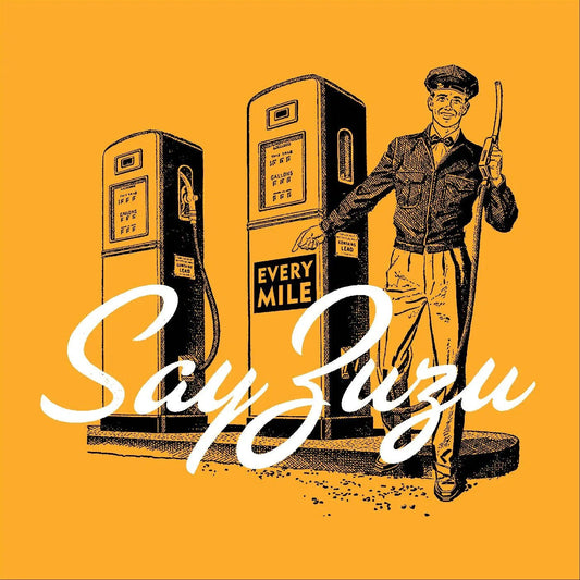 Say Zuzu - Every Mile (LP) - Joco Records