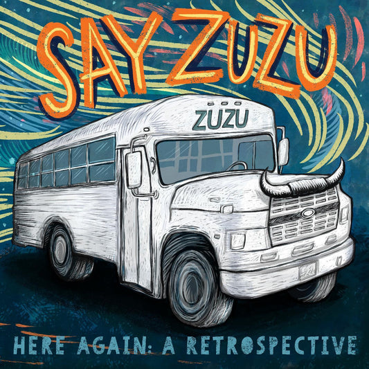 Say Zuzu - Here Again: A Retrospective (1994-2002) (2 LP) - Joco Records