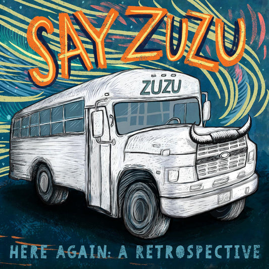 Say Zuzu - Here Again: A Retrospective (1994-2002) (Vinyl) - Joco Records