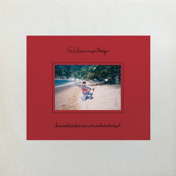 Schlammpeitziger - Freundlichbaracudamelodieliedgut (LP) - Joco Records