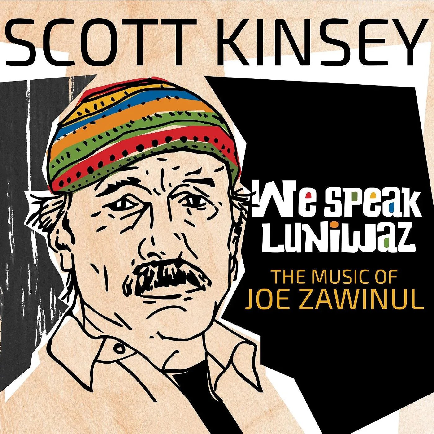 Scott Kinsey - We Speak Luniwaz - The Music Of Joe Zawinul (2 LP) - Joco Records