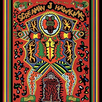 Screamin' Jay Hawkins - Because Is In Your Mind (Black, 180 Gram Vinyl) (LP) - Joco Records