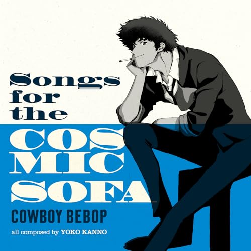 SEATBELTS - COWBOY BEBOP: SONGS FOR THE COSMIC SOFA - Joco Records