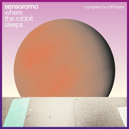 Sensorama - Where The Rabbit Sleeps (Vinyl)