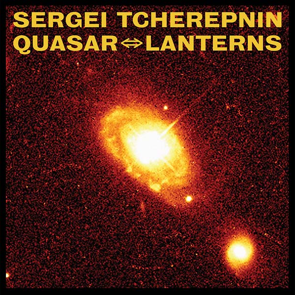 Sergei Tcherepnin - Quasar - Lanterns (2 LP) - Joco Records
