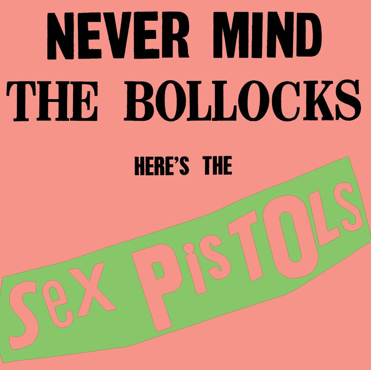 Sex Pistols - Never Mind The Bollocks: Here'S The Sex Pistols (High Fidelity)