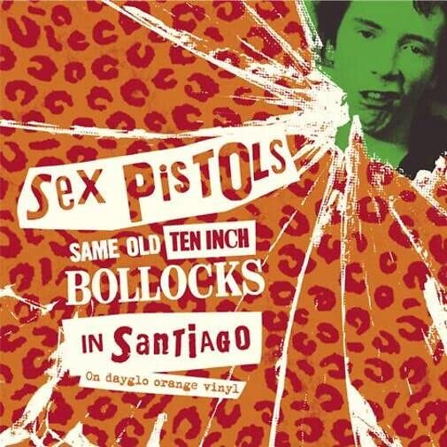 Sex Pistols - Same Old Ten Inch Bollocks In Santiago (Limited Import, Orange Vinyl) (2 LP) - Joco Records