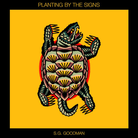 S.G. Goodman - Planting By The Signs (Black 2 LP)