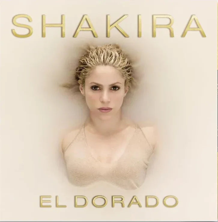 Shakira - El Dorado (Limited Edition, 45 RPM, Metallic Gold Vinyl) (2 LP) - Joco Records
