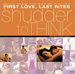 Shudder to Think - First Love Last Rites (Soundtrack) (RSD Exclusive, 140 Gram Vinyl) - Joco Records