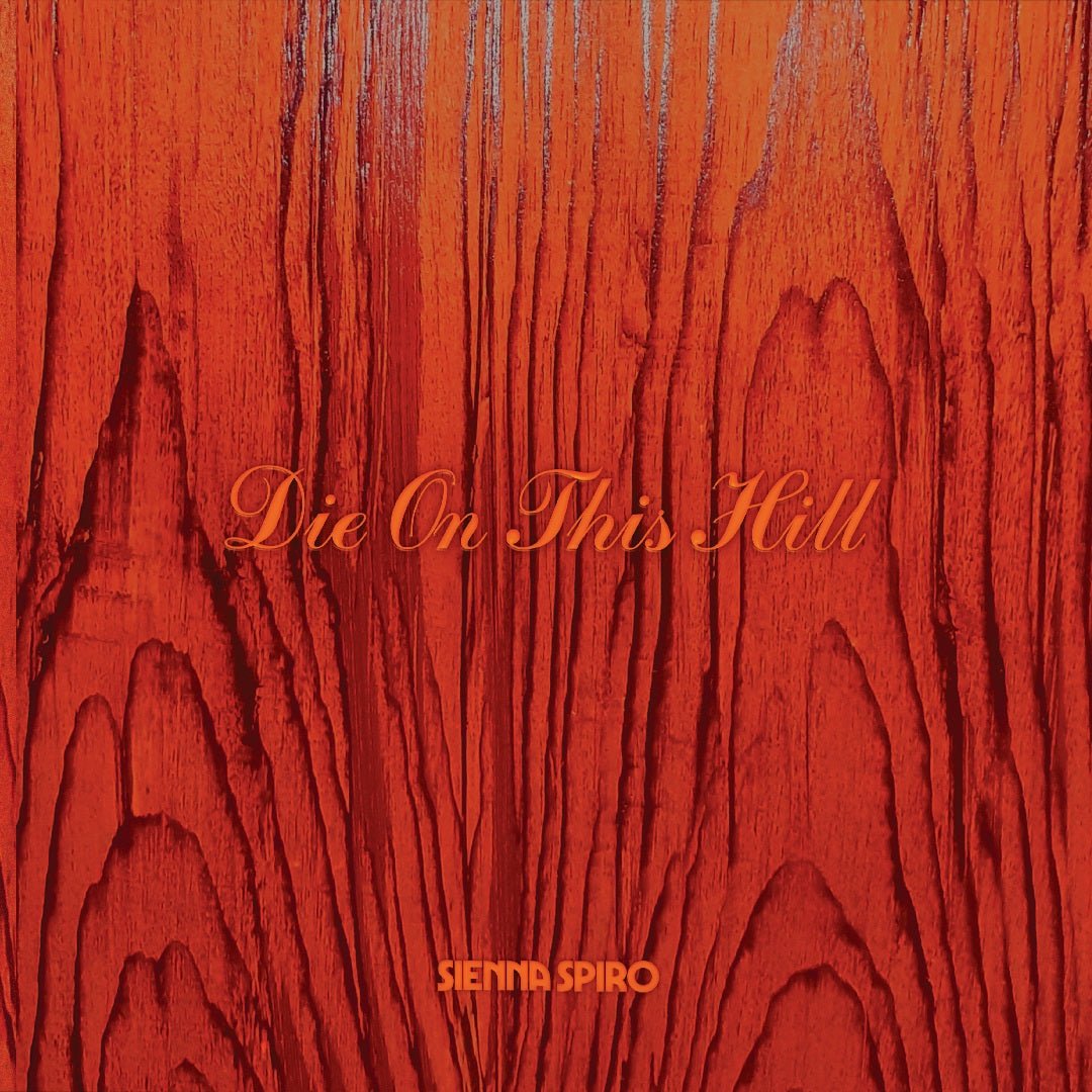Sienna Sprio - Die On This Hill (Sunset Orange Vinyl) (7 - Inch Single) - Joco Records