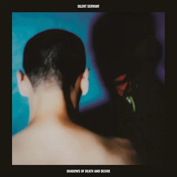Silent Servant - Shadows Of Death And Desire (LP) - Joco Records