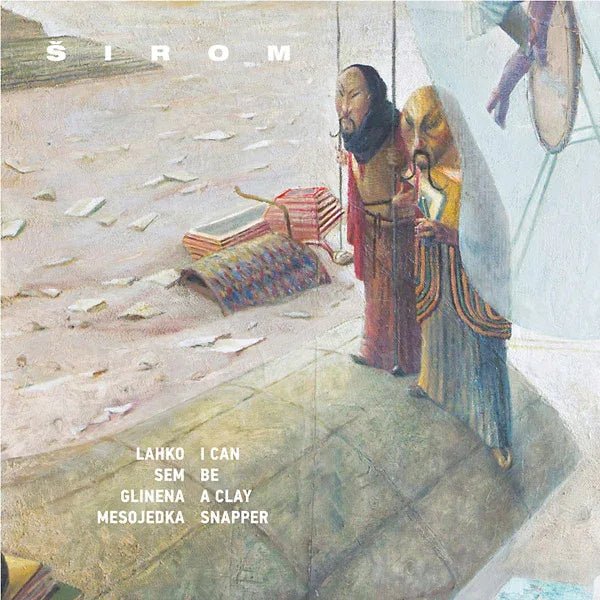 Sirom - I Can Be A Clay Snapper (LP) - Joco Records