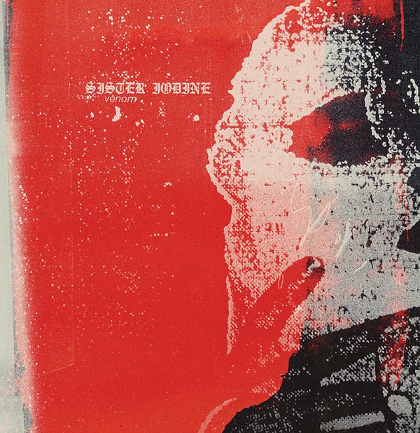 Sister Iodine - Venom (2 LP) - Joco Records
