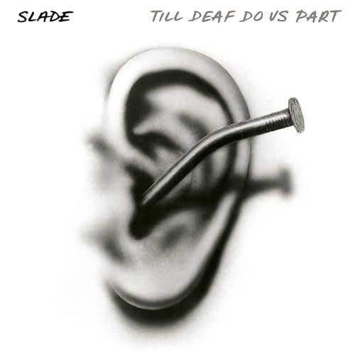 Slade - Till Deaf Do Us Part (LP) - Joco Records