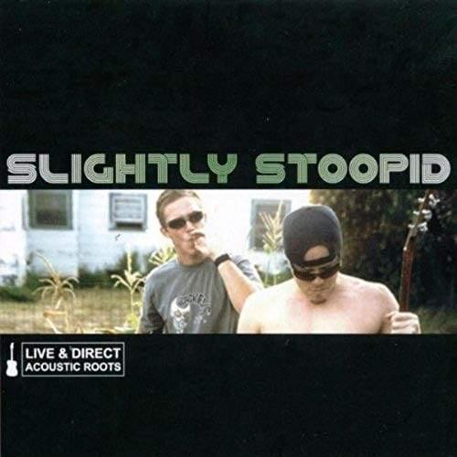 Slightly Stoopid - Live & Direct: Acoustic Roots (LP) - Joco Records