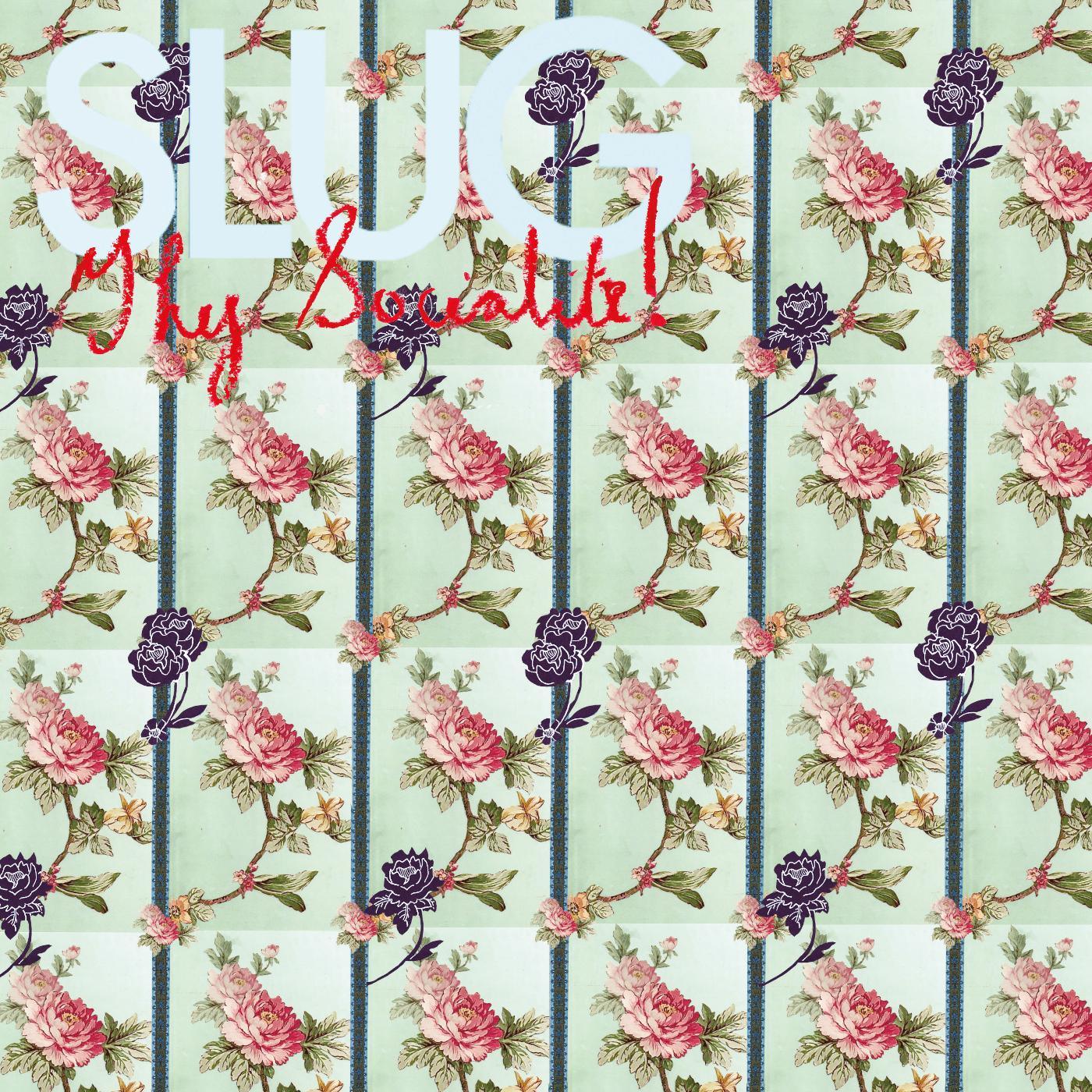 Slug - Thy Socialite! (LP) - Joco Records
