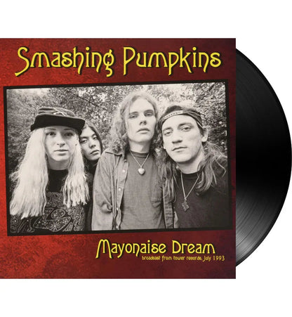 Smashing Pumpkins - Mayonaise Dream: Tower Record Broadcast - July, 1993 (Broadcast Import) (LP) - Joco Records