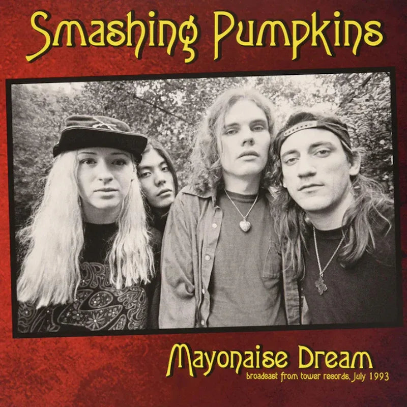 Smashing Pumpkins - Mayonaise Dream: Tower Record Broadcast - July, 1993 (Broadcast Import) (LP) - Joco Records