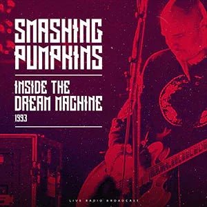 Smashing Pumpkins - The Dream Machine Live 1993 (LP) - Joco Records